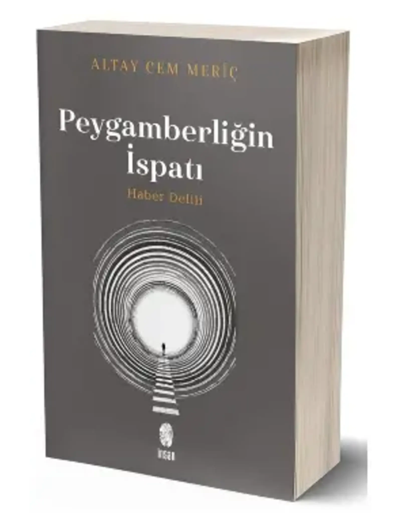 Peygamberliğin İspatı Haber Delili