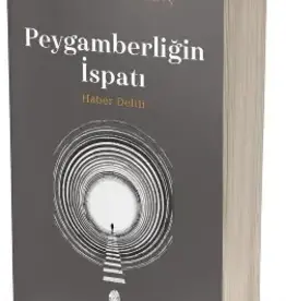 Peygamberliğin İspatı Haber Delili