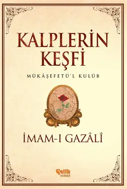 Imam Gazali Kalplerin Keşfi