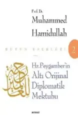 Hz. Peygamber'in Altı Orijinal Diplomatik Mektubu