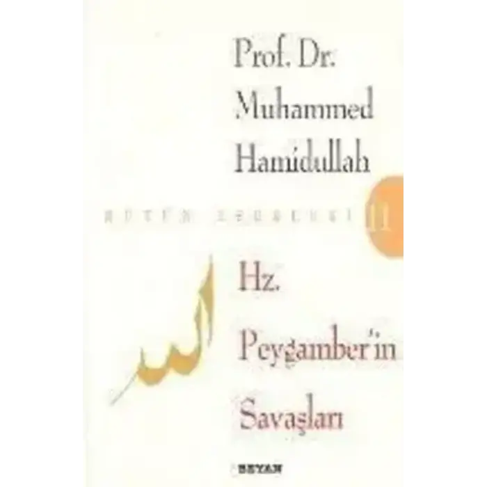 Hz. Peygamber'in Savaşları