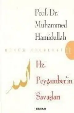 Hz. Peygamber'in Savaşları