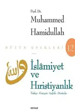 İslamiyet ve Hıristiyanlık (4 Dil Turkce-Francais-English-Deutsche)