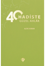 40 Ayette Güzel Ahlak