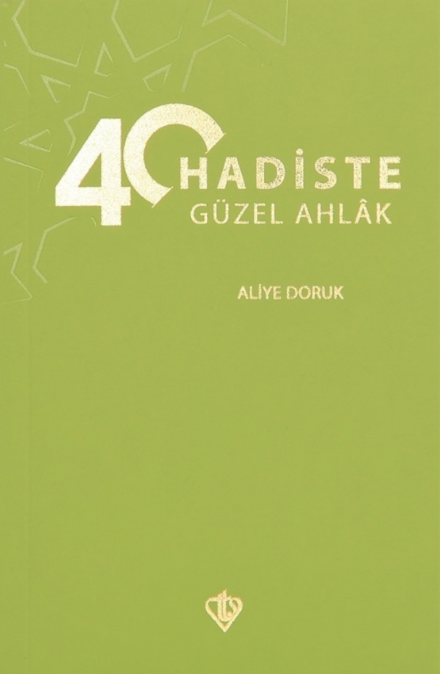 Aliye Doruk 40 Ayette Güzel Ahlak