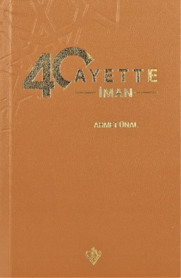 Ahmet Unal 40 Ayette İman