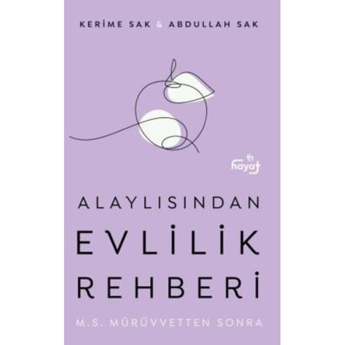 Alaylısından Evlilik Rehberi II - Mürüvvetten Sonra