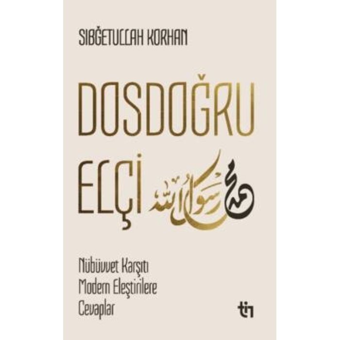Sibgetullah Korgan Dosdoğru Elçi