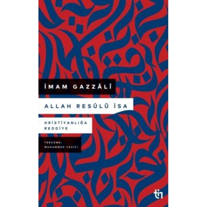 Allah Resûlü İsa - Hristiyanlığa Reddiye