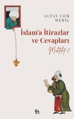 Altay Cem Meric Muhtelif 2 - İslam'a İtiraz ve Cevapları