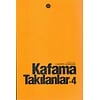 Kafama Takılanlar 4