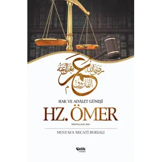 Hz. Ömer Hak ve Adalet Güneşi
