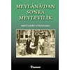 Mevlânâ'dan Sonra Mevlevilik