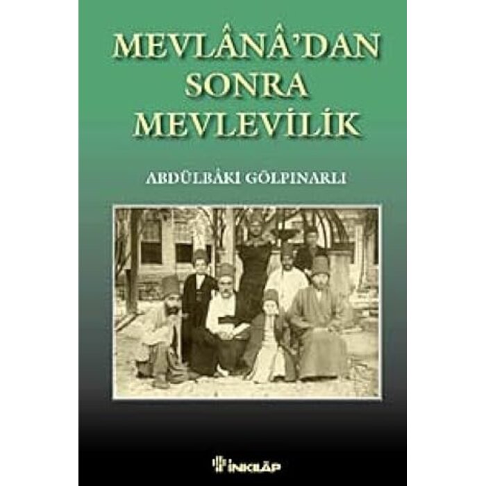 Mevlânâ'dan Sonra Mevlevilik