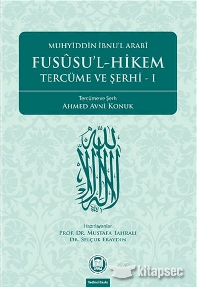 Fususu'l-Hikem Tercume ve Serhi 1