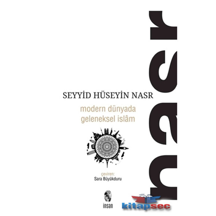 Modern Dünyada Geleneksel İslam İnsan Yayınları