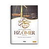 Hz. Ömer r.a. (Hak ve Adalet Güneşi)