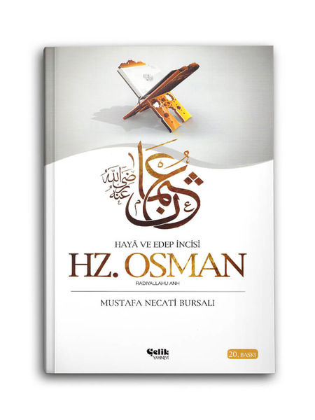 Mustafa Necati Bursali Hz. Osman r.a. (Haya ve Edep İncisi)