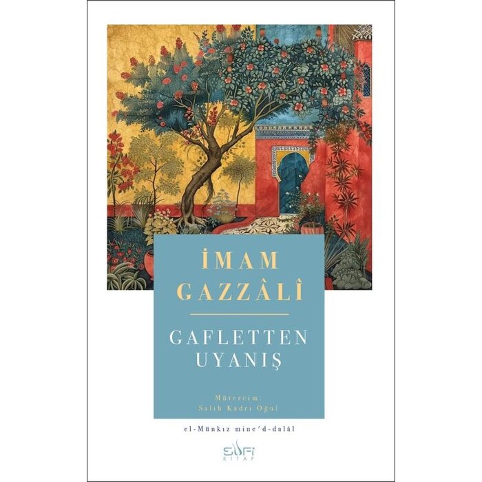 Imam Gazali Gafletten Uyanış