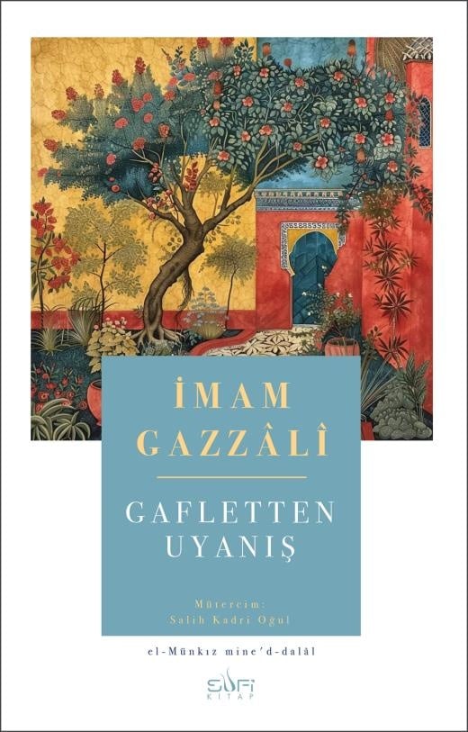 Imam Gazali Gafletten Uyanış