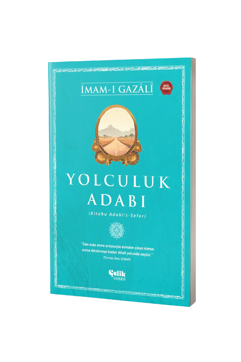 Imam Gazali Yolculuk Adabı