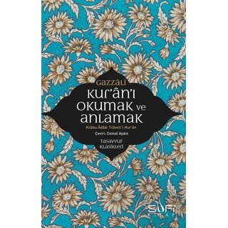 Kur'an'ı Okumak ve Anlamak