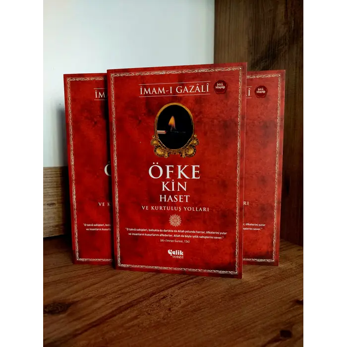 Imam Gazali Öfke, Kin, Haset ve Kurtuluş Yolları