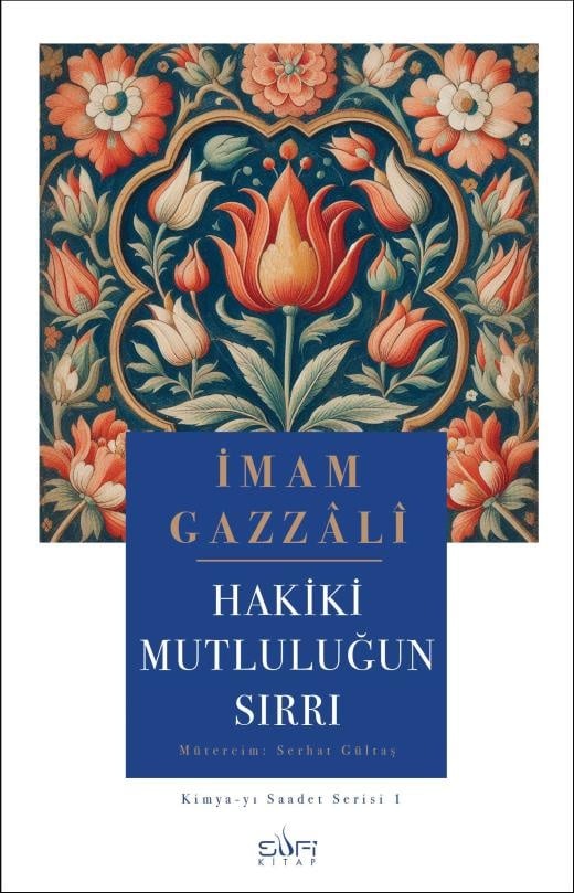 Hakiki Mutluluğun Sırrı