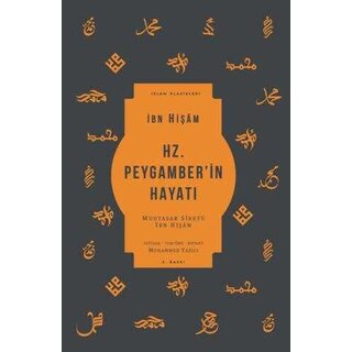 Ibn. Hisam Hz. Peygamber’in Hayatı