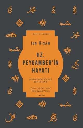 Ibn. Hisam Hz. Peygamber’in Hayatı
