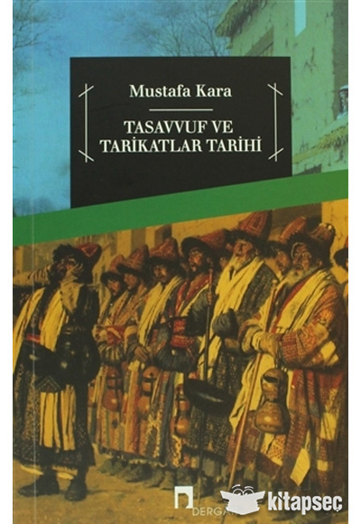 Tasavvuf ve Tarikatlar Tarihi