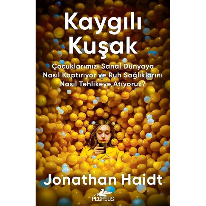 Kaygılı Kuşak Çocuklarımızı Sanal Dünyaya Nasıl Kaptırıyor ve Ruh Sağlıklarını Nasıl Tehlikeye Atıyoruz?
