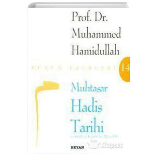 Muhtasar Hadis Tarihi Muhammed Hamidullah Beyan