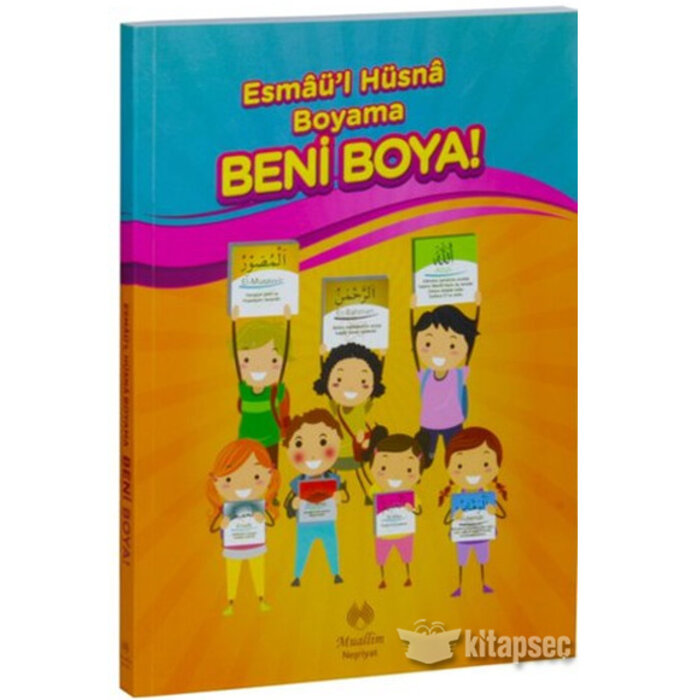 Esmaü`l Hüsna Boyama Beni Boya!