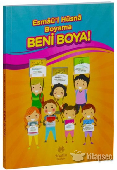 Esmaü`l Hüsna Boyama Beni Boya!
