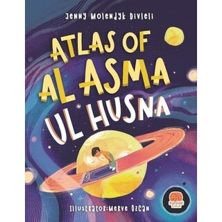Atlas Of Al Asma Ul Husna (İngilizce Esmaü'l Hüsna Atlası)