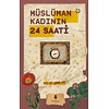Müslüman Kadının 24 Saati