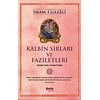 Kalbin Sırları ve Faziletleri; Kitabü Şerh-i Acaibi'l-Kalb