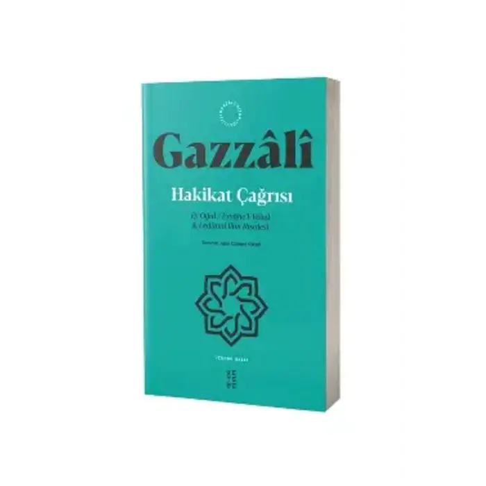 Hakikat Çağrısı; Ey Oğul / Eyyühe´l-Veled & Ledünnî İlim Risalesi