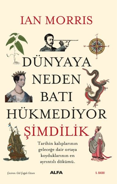Ian Morris Dünyaya Neden Batı Hükmediyor (Şimdilik)