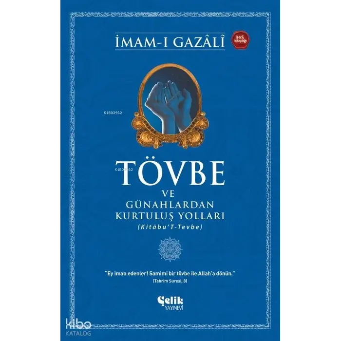 Tövbe ve Günahlardan Kurtuluş Yolları