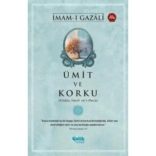 Ümit ve Korku (Kitabu Havfi ve'r-Reca)