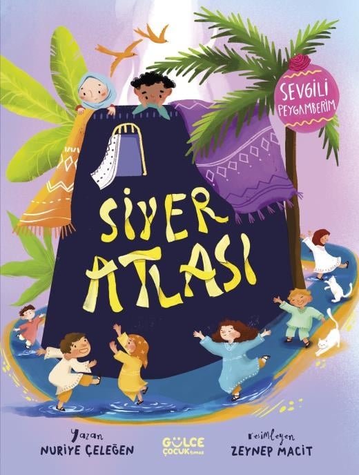 Nuriye Celegen Siyer Atlası - Sevgili Peygamberim