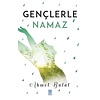Genclerle Namaz