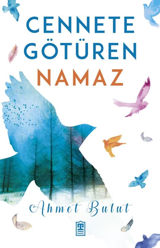 Ahmet Bulut Cennete Götüren Namaz