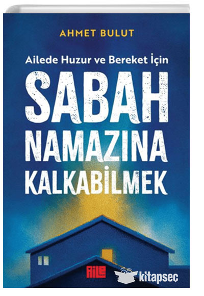Ahmet Bulut Sabah Namazına Kalkabilmek