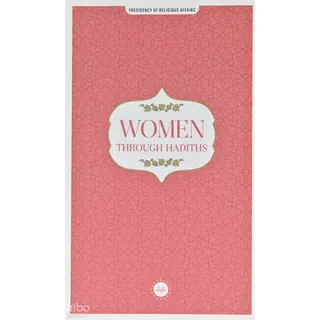 Women Through Hadiths (Hadislerle Kadın)