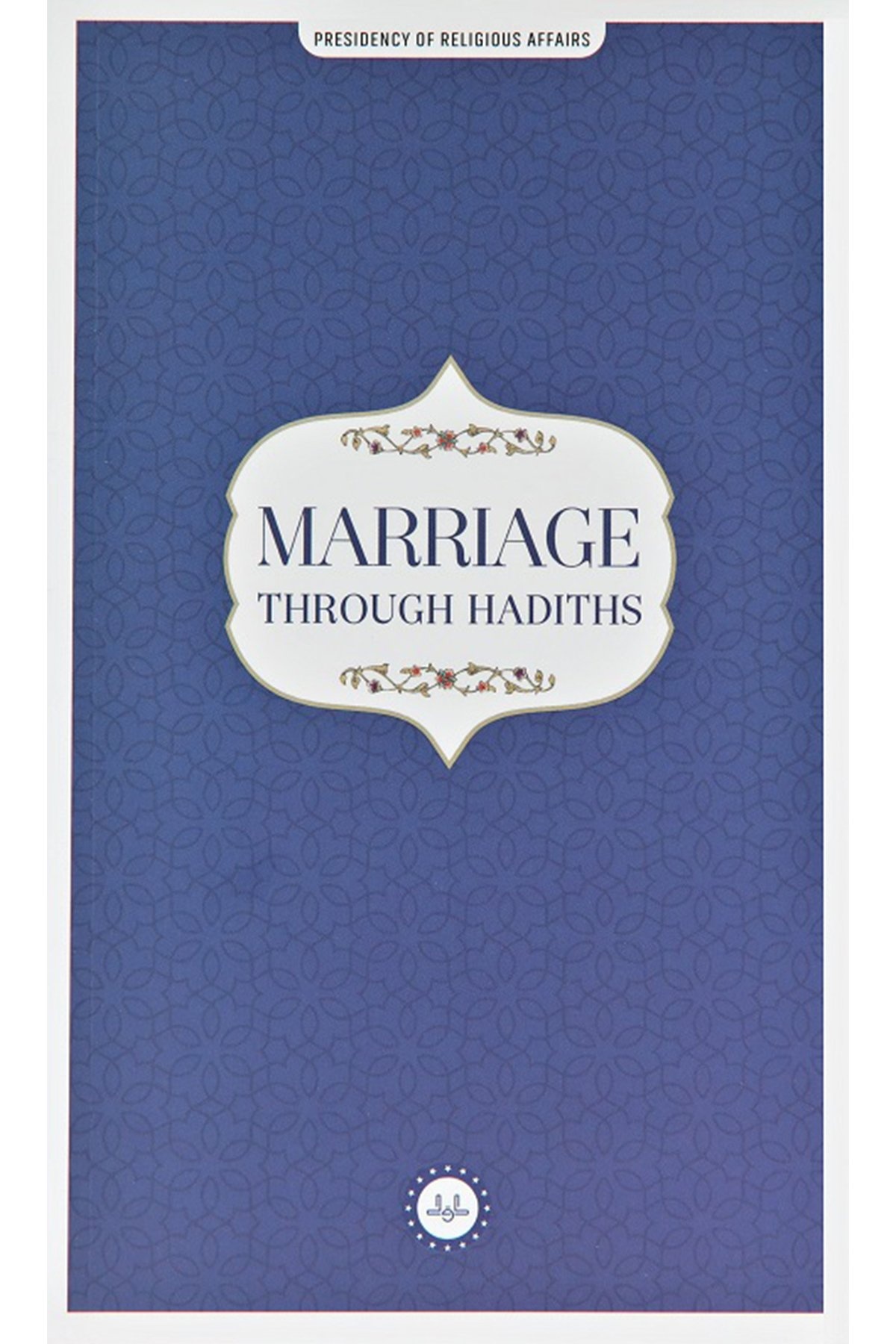 Marriage Through Hadiths (hadislerle Evlilik) İngilizce