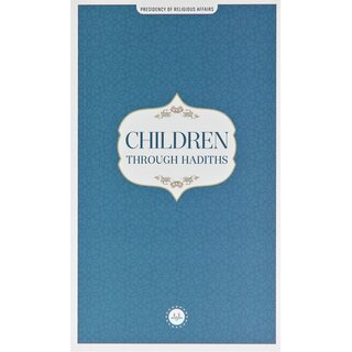 Children Through Hadiths (Hadislerle Çocuk) İngilizce