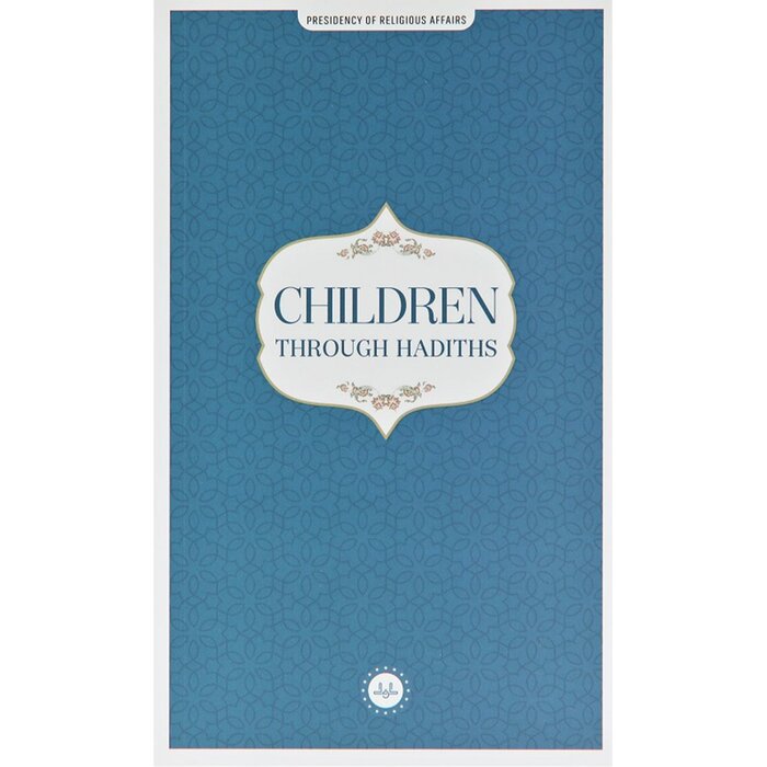 Children Through Hadiths (Hadislerle Çocuk) İngilizce